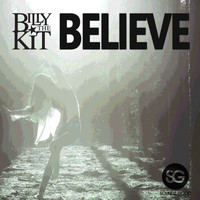 Billy The Kit - Believe
