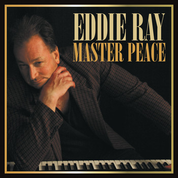 Eddie Ray - Master Peace