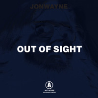 Jonwayne - Out of Sight
