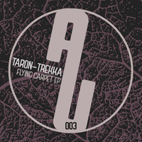 Taron Trekka - Flying Carpet EP