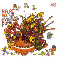 P-Funk All Stars - Hydraulic Funk