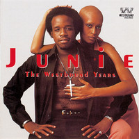 Junie - The Westbound Years