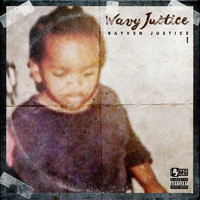 Rayven Justice - Wavy Justice (Explicit)