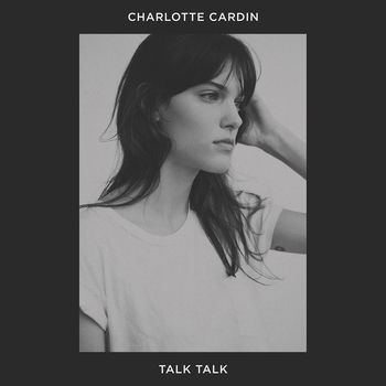 Charlotte Cardin - Talk Talk