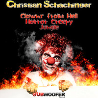 Christian Schachinger - Clowns from Hell