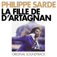 Philippe Sarde - La fille de d'Artagnan (Bande originale du film)