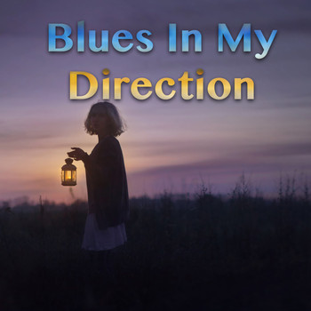 Various Artists - Blues In My Direction