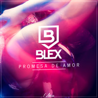 Blex - Promesa de Amor