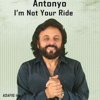 Antonyo - I'm Not Your Ride