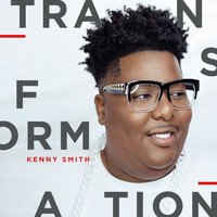 Kenny Smith - Transformation