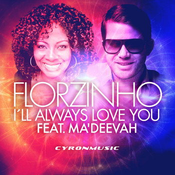 Florzinho - I'll Always Love You