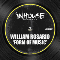 William Rosario - Form of Music