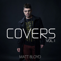 Matt Bloyd - Covers, Vol. 1