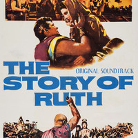Franz Waxman - The Story of Ruth: Finale (From "The Story of Ruth")