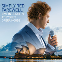 Simply Red - Farewell: Live in Concert at Sydney Opera House