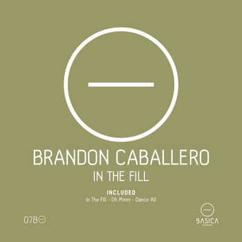 Brandon Caballero - In the Fill