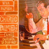 Charlie Palmieri - Viva Palmieri!