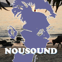 NOUSOUND - Nousound
