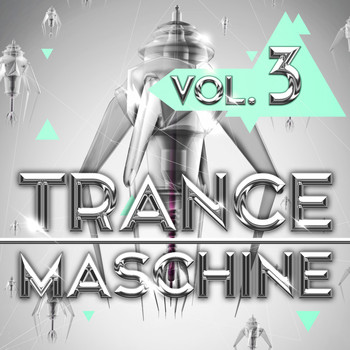Various Artists - Trance Maschine, Vol. 3