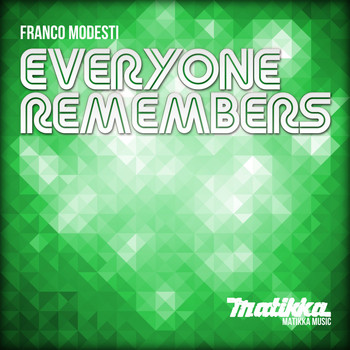 Franco Modesti - Everyone Remembers