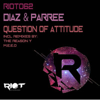 Diaz & Parree - Question of Attitude