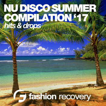 Various Artists - Nu Disco (Summer 2017)