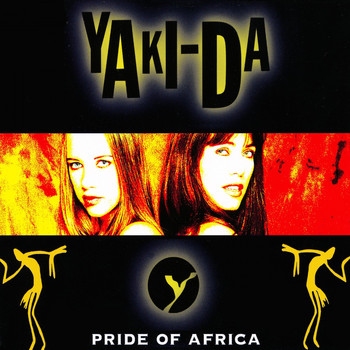 Yaki-Da - Pride of Africa