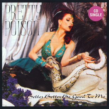 Pretty Poison - Better Better Be Good to Me