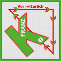 Franz K. - Vor und Zurück