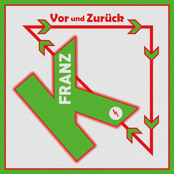 Franz K. - Vor und Zurück