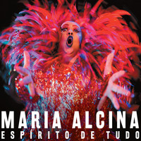 Maria Alcina - Espírito de Tudo (Canções de Caetano Veloso)