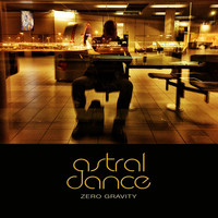 Astral Dance - Zero Gravity