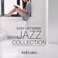 Joell Evanes - Easy Listening Jazz Collection