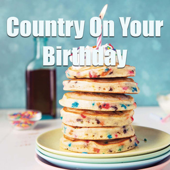 Various Artists - Country On Your Birthday