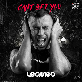 Leomeo - Can't Get You