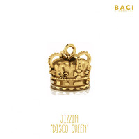 Jizzin - Disco Queen
