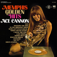 Ace Cannon - Memphis Golden Hits
