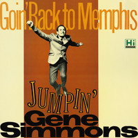 Jumpin' Gene Simmons - Goin' Back to Memphis