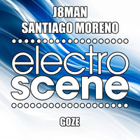 J8man & Santiago Moreno - Goze
