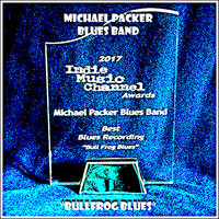 Michael Packer Blues Band - Bull Frog Blues