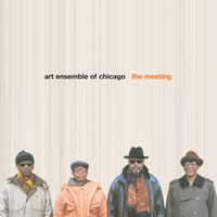 Art Ensemble of Chicago / - The Meeting