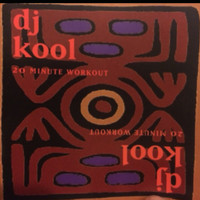 DJ Kool - 20 Minute Workout