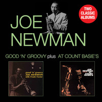 Joe Newman - Good 'N' Groovy + Joe Newman at Count Basie's