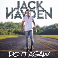 Jack Hayden - Do It Again