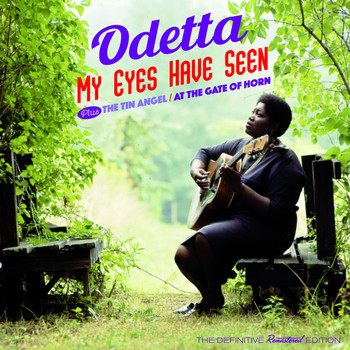 Odetta - My Eyes Have Seen + the Tin Angel + at the Gate of Horn (Bonus Track Version)