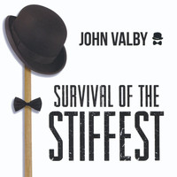 John Valby - Survival of the Stiffest (Explicit)