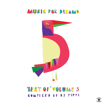 Dj Pippi - Music for Dreams: Best of, Vol. 5 (Compiled by DJ Pippi)