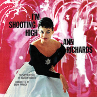 Ann Richards - I'm Shooting High (Remastered)