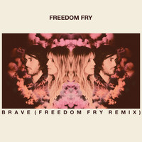 Freedom Fry - Brave (Remix)