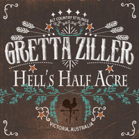 Gretta Ziller - Hell's Half Acre